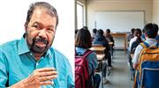 പി​ൻ​ബെ​ഞ്ചു​കാ​ർ എ​ന്ന ആ​ശ​യം ഇ​ല്ലാ​താ​ക്കി​യാ​ലോ? നി​ർ​ദേ​ശ​ങ്ങ​ൾ തേ​ടി മ​ന്ത്രി ശി​വ​ൻ​കു​ട്ടി, വി​ദ​ഗ്ധ സ​മി​തി​യെ നി​യ​മി​ച്ചു